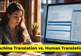 Machine Translation vs. Human Translation