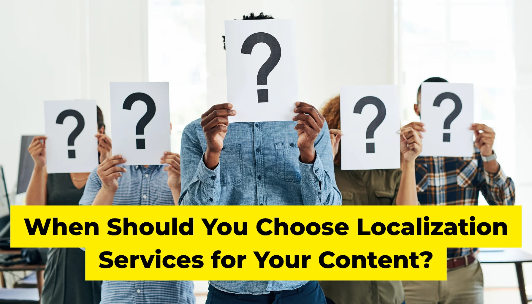 When Should You Choose Localization Services for Your Content
