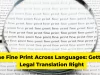 The Fine Print Across Languages Getting Legal Translation Right